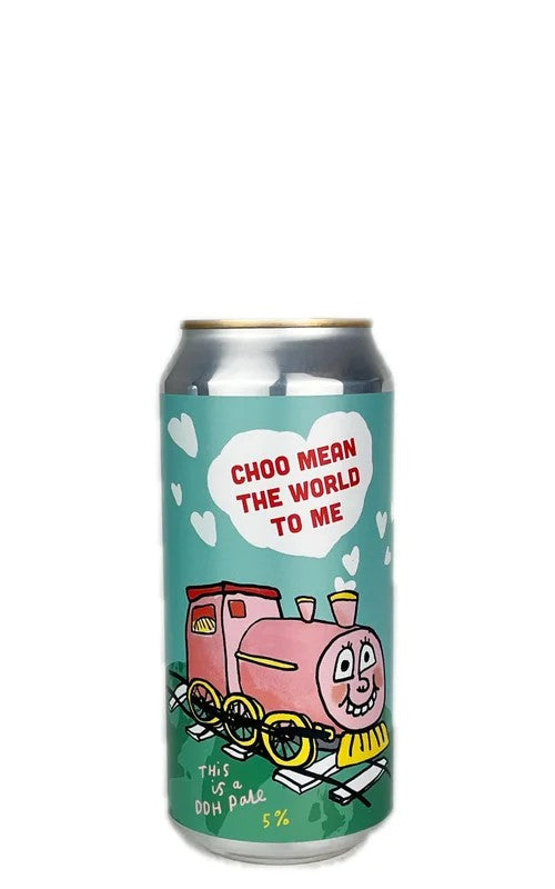 ChooMeanTheWorldToMe,PrettyDecentBeerCo