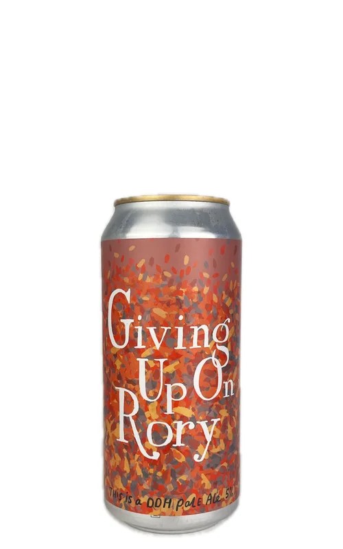 GivinguponRory,PrettyDecentBeerCo