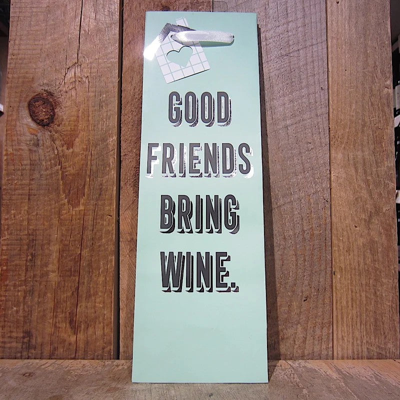 GoodFriendsBringWineWineBag