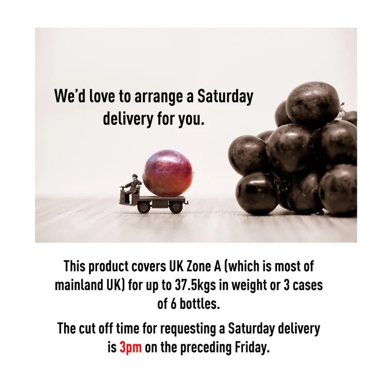 SaturdayDeliveryUKZoneA(upto37.5kgor3casesof6bottles)